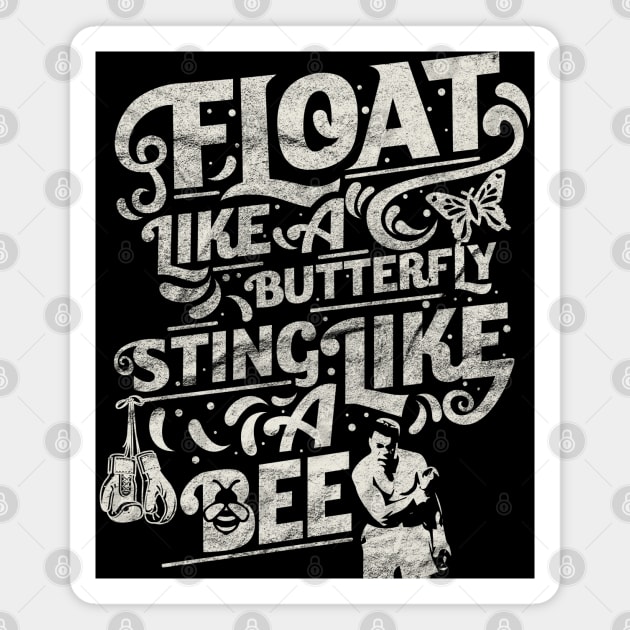 Float Like A Butterfly Sting Like A Bee Vintage Magnet by Alema Art